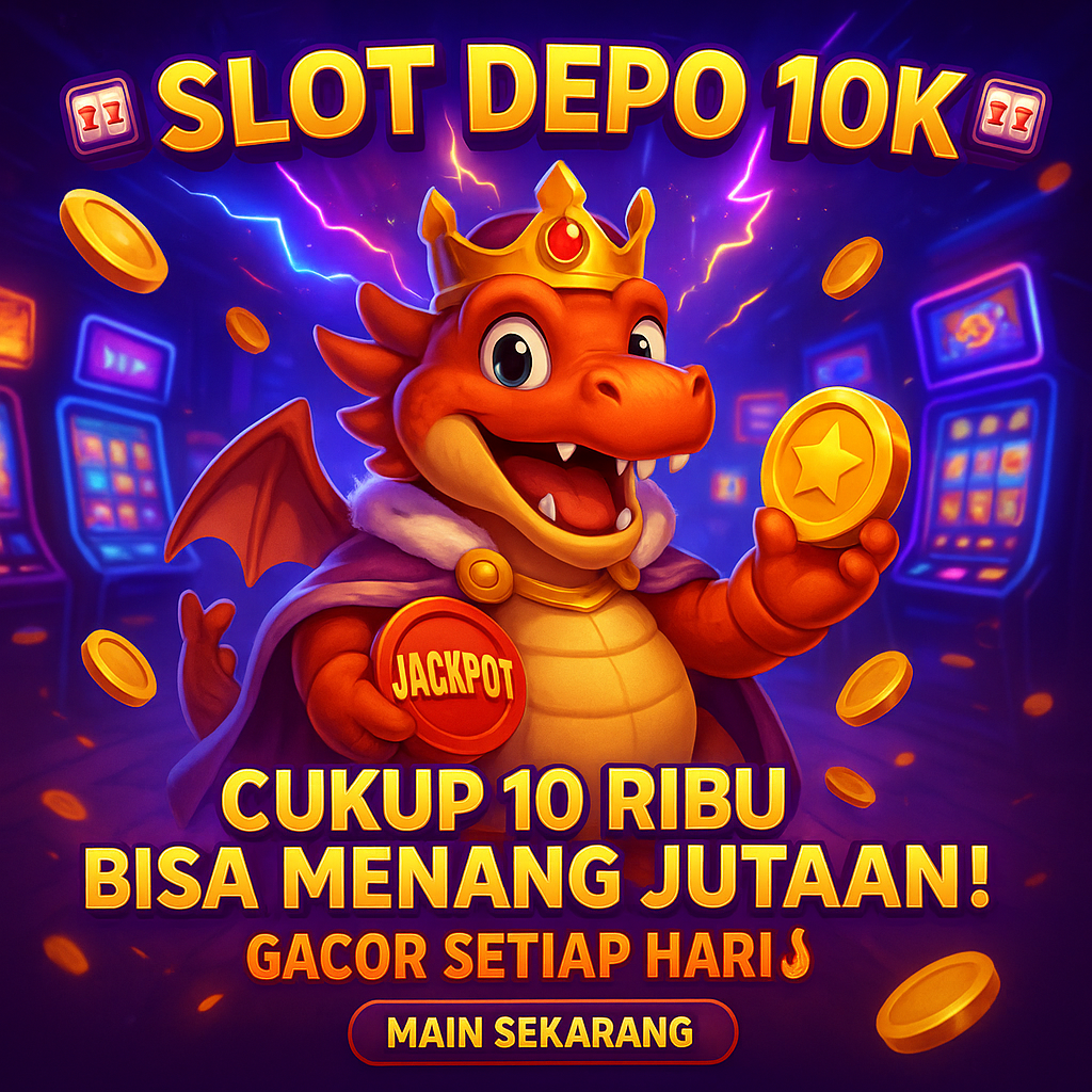 slot-10k-bisa-withdraw-tanpa-syarat-solusi-cerdas-pecinta-slot-online